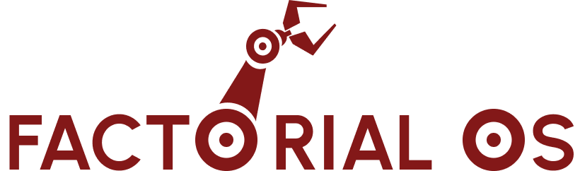 Factorial OS - Next Generation Manufacturing Platform